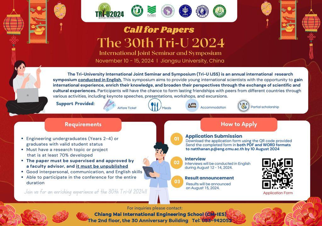📣ข่าวประชาสัมพันธ์ : ข่าวดีสำหรับนักศึกษาป.ตรี ป.โท ป.เอก คณะวิศวกรรมศาสตร์ มช. The 30th Tri-U International Joint Seminar & Symposium 2024 Jiangsu University, China 🕑Deadlineการสมัคร : August 10, 2024 📌คณะวิศวกรรมศาสตร์สนับสนุน ตั๋วเครื่องบิน(Airfare ticket) ✈️ที่พัก(Accommodation)🏠 ค่าอาหาร (Meals)🍝 และ Partial scholarship 🟣ใบสมัครและกำหนดการสามารถ download ได้ที่ https://drive.google.com/drive/folders/14GKu1NgHhksFaJPrHvxGV8wES1bqGGcR?usp=sharing Join the Tri-U IJSS, an annual international research symposium organized by universities in Japan, Thailand, China, and Indonesia. Gain international experience, enrich your knowledge, and make lasting friendships through keynote speeches, presentations, workshops, and excursions. Themes: ✅ Population ✅ Food ✅ Energy ✅ Environment ✅ AI and Sustainable Development of Human Society นักศึกษาคนใดสนใจสามารถอ่านรายละเอียดในประกาศด้านล่าง มีข้อสงสัยสามารถสอบถามได้ที่ ศูนย์การศึกษานานาชาติทางวิศวกรรมศาสตร์ (CM-IES) Email : natthanan.p@eng.cmu.ac.th.
